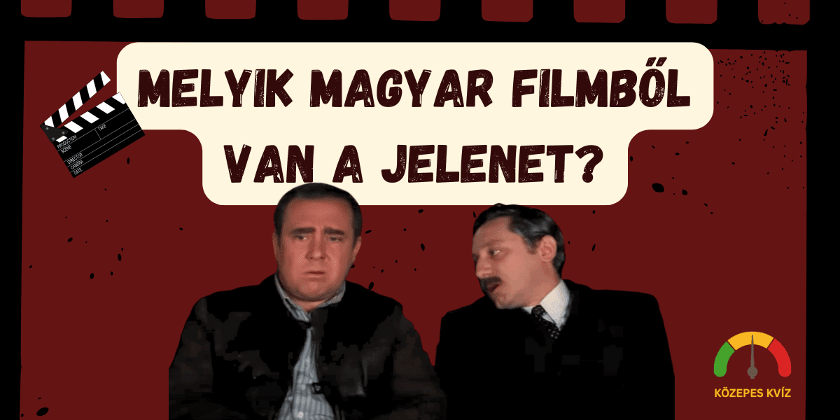 filmes kviz magyar filmek cover