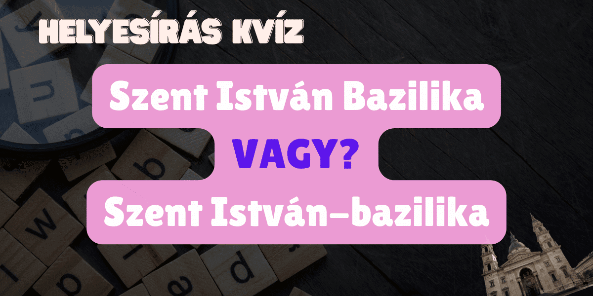 hogyan irjuk helyesen kviz