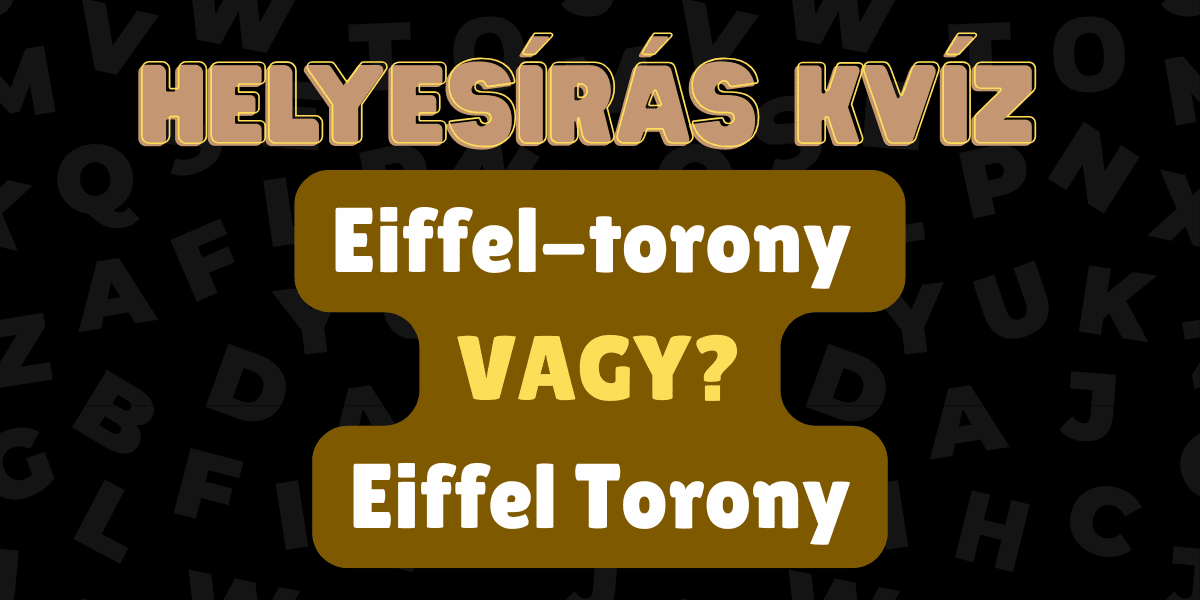 Helyesirás Kvíz Eiffel