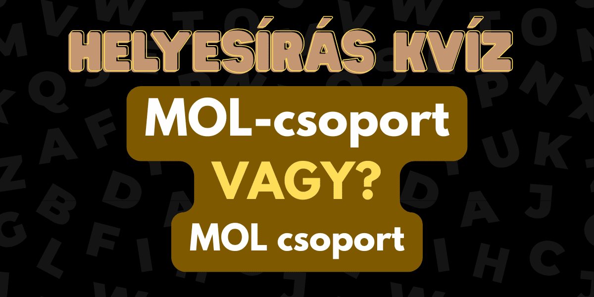 Helyesirás Kvíz MOL