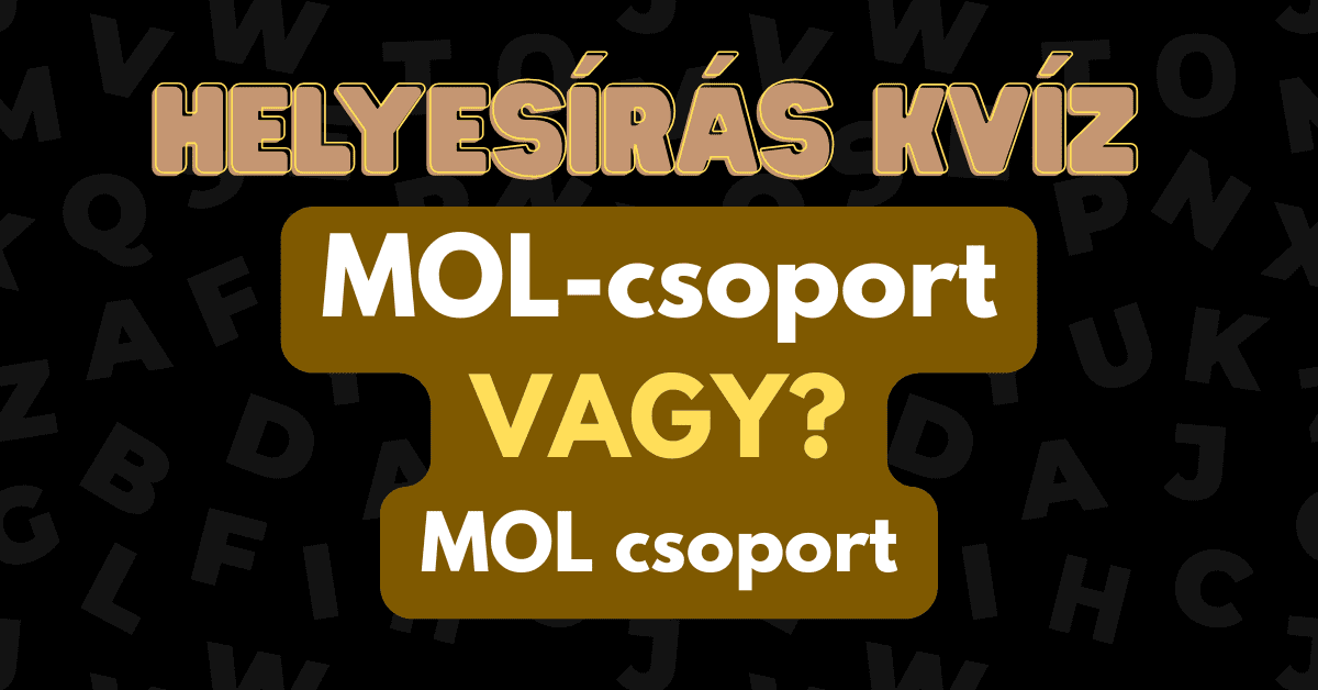 Helyesirás Kvíz MOL