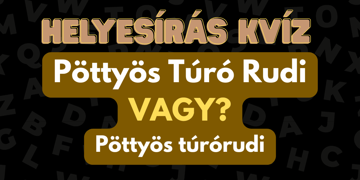 Helyesirás Kvíz Pöttyös