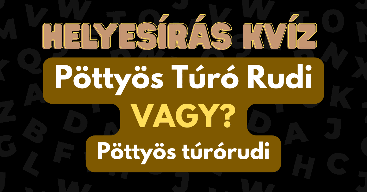 Helyesirás Kvíz Pöttyös