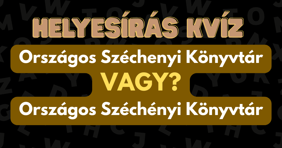 Helyesírás kvíz Széchenyi 2025-41