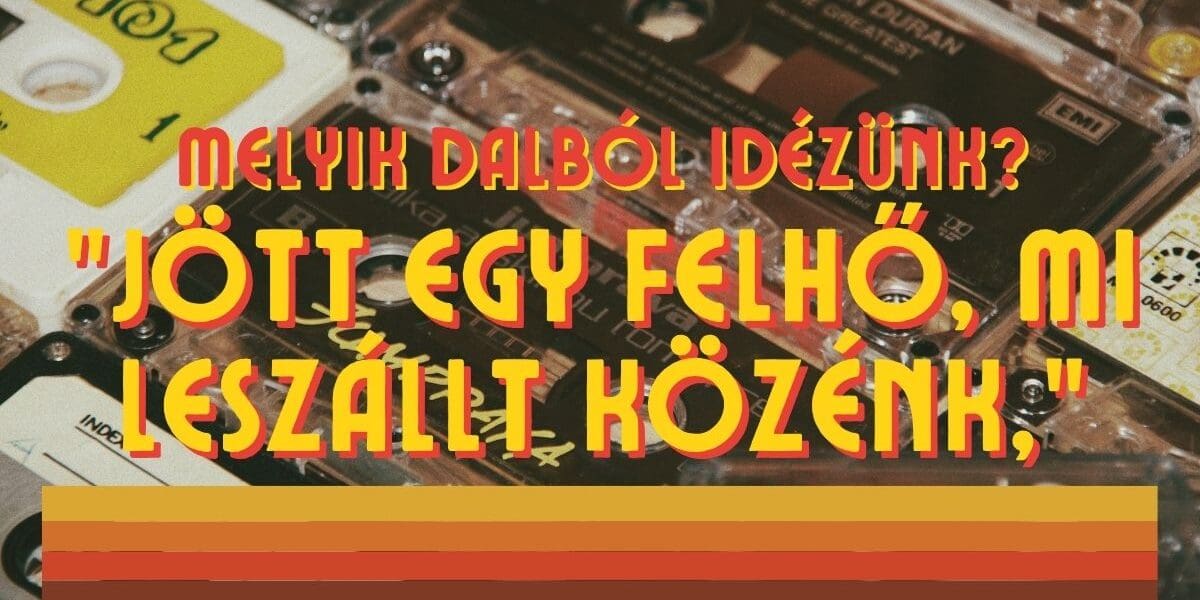 Retro Kviz Felismered a dalszöveget