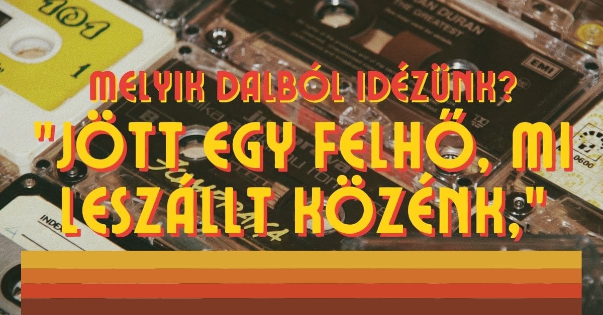 Retro Kviz Felismered a dalszöveget