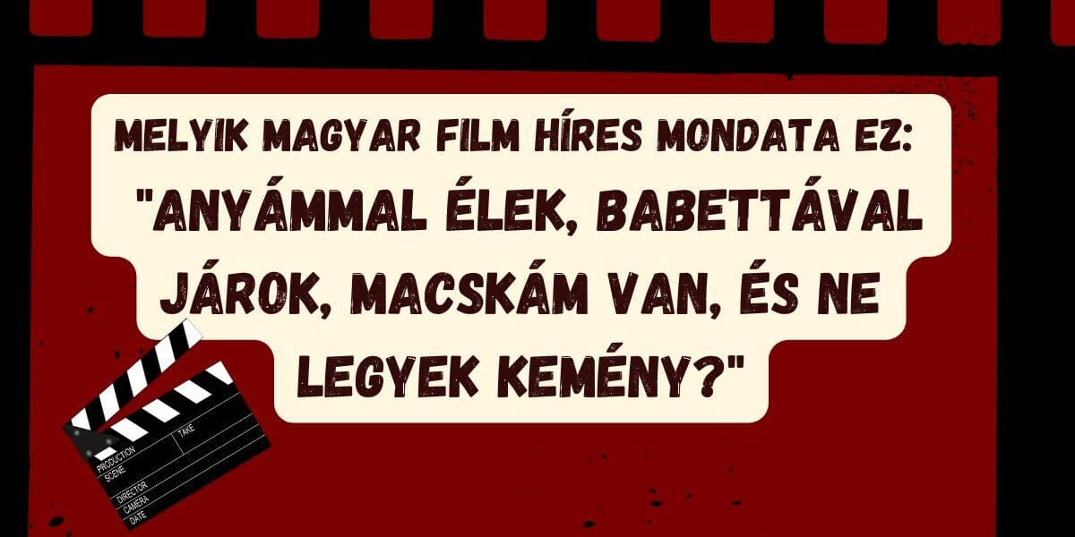 film kvíz magyar filmidézet