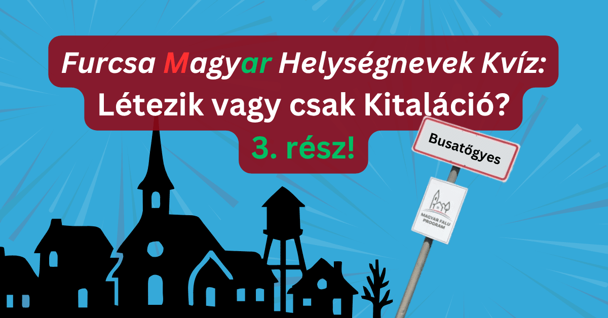 földrajz kviz kurcsa nevek harmadik rész