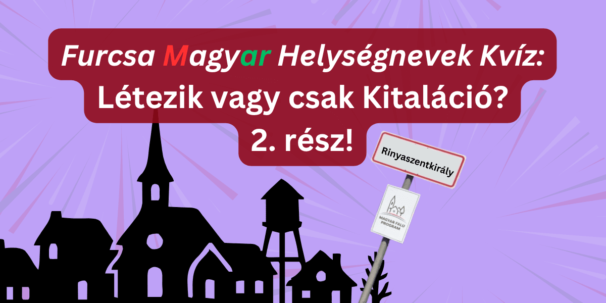 földrajzi kvíz furcsa nevek 2025 42