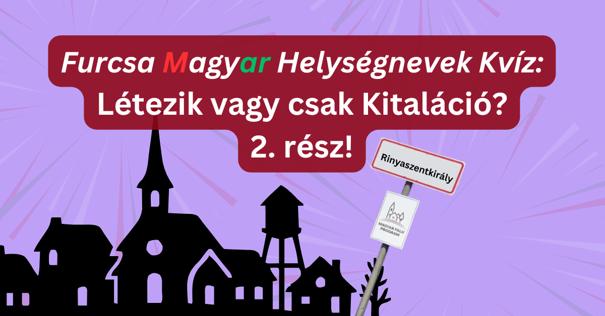 földrajzi kvíz furcsa nevek 2025 42