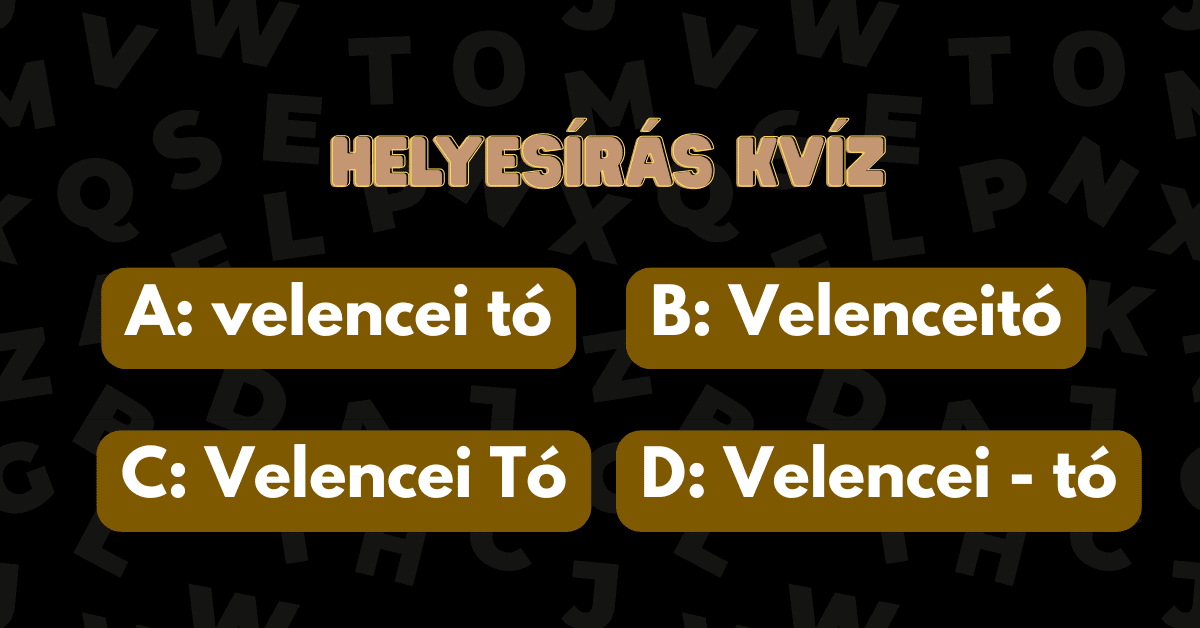 helyesirás kvíz 2025 43 Velencei