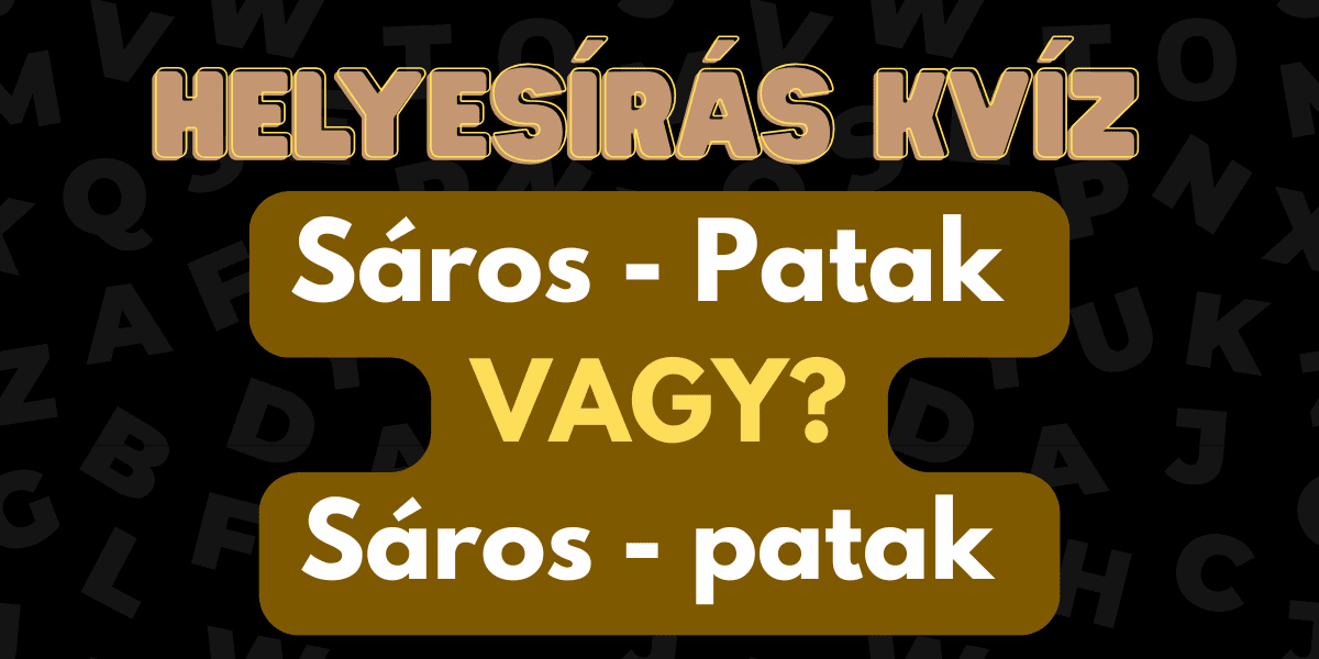 helyesirás kvíz 2025 44 Saros