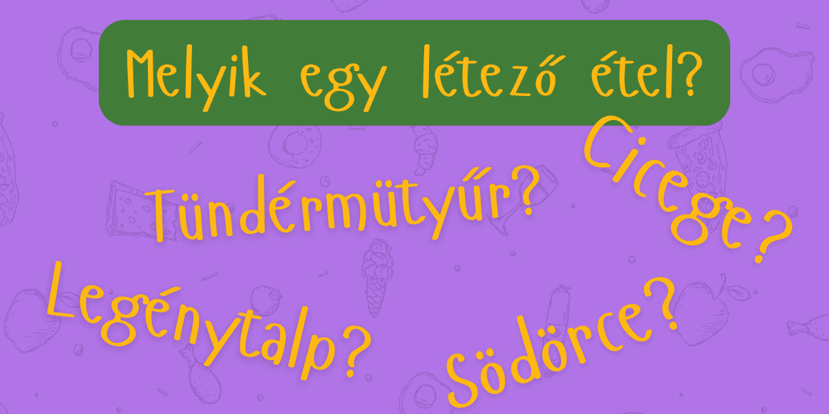 recept kvíz Melyik létező étel