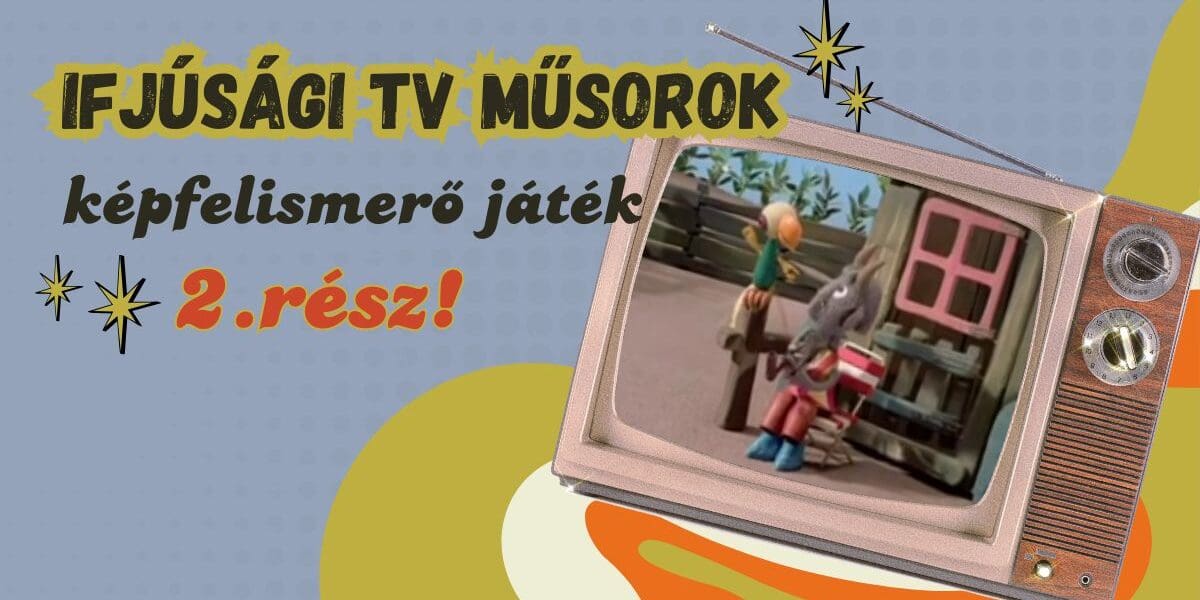 retro kvíz ifjusagi film masodik resz cover