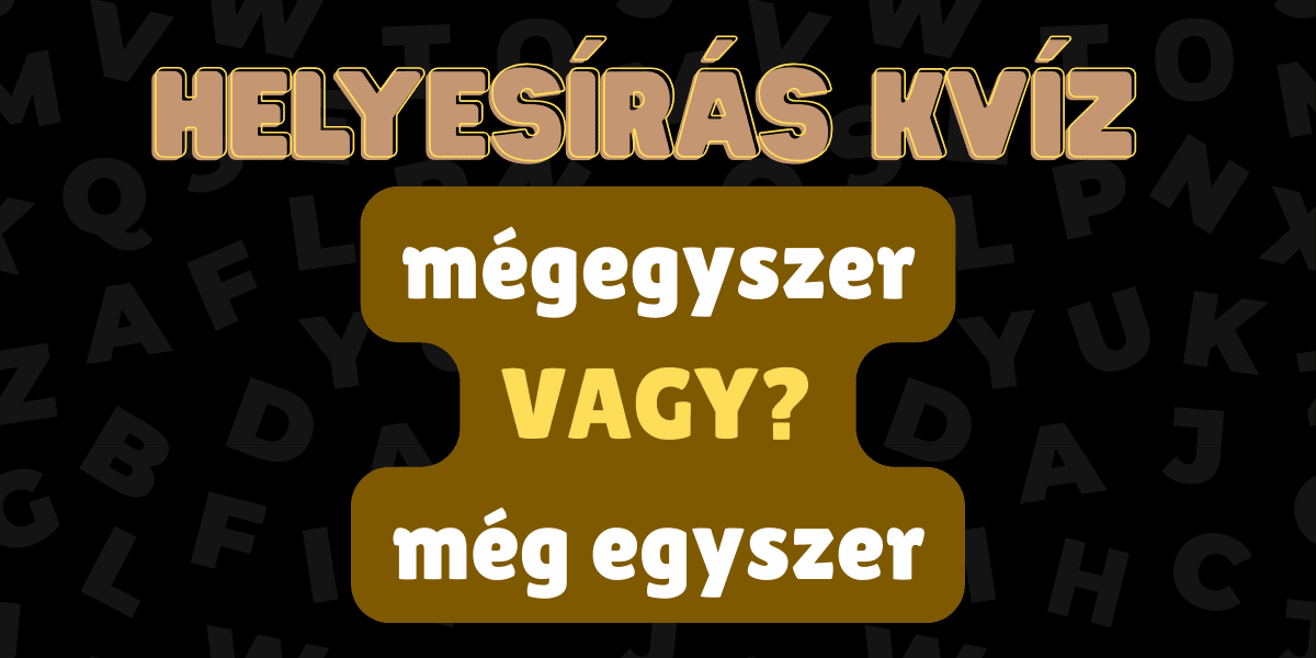 helyesírás kvíz 2025 45 1