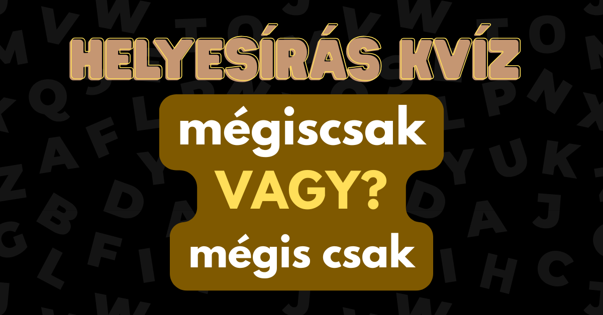helyesírás kvíz 2025 45 3