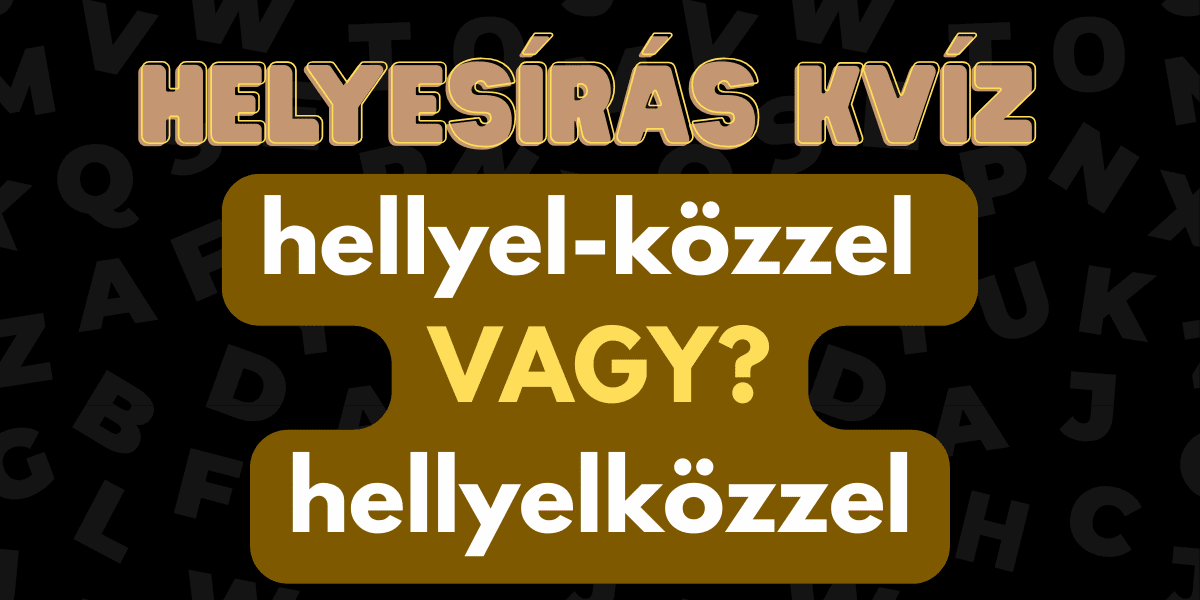 helyesírás kvíz 2025 46 3 cover
