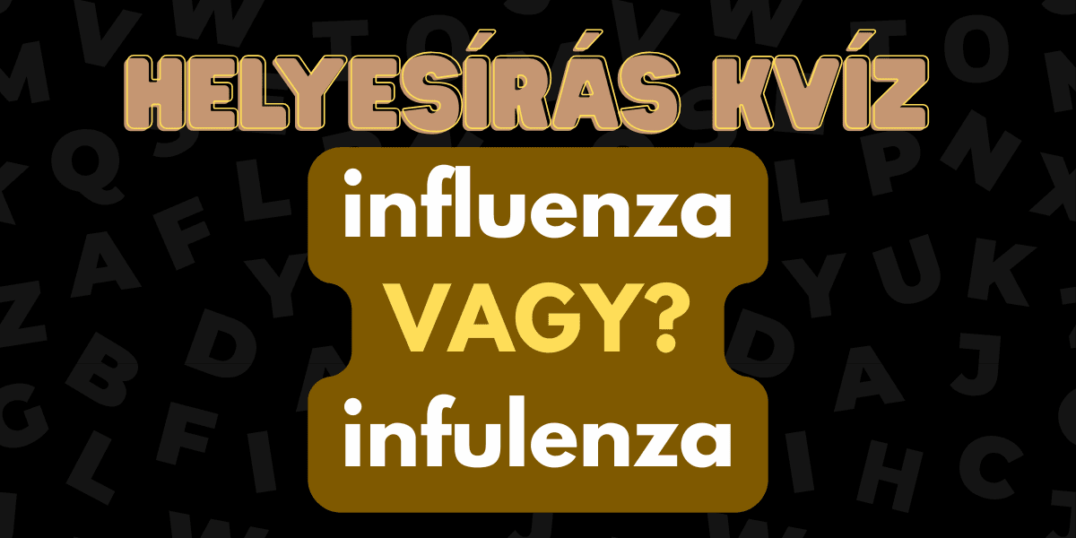 helyesírás nyelvtan kvíz 2025 47 2