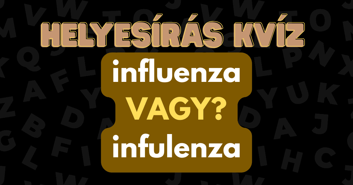 helyesírás nyelvtan kvíz 2025 47 2