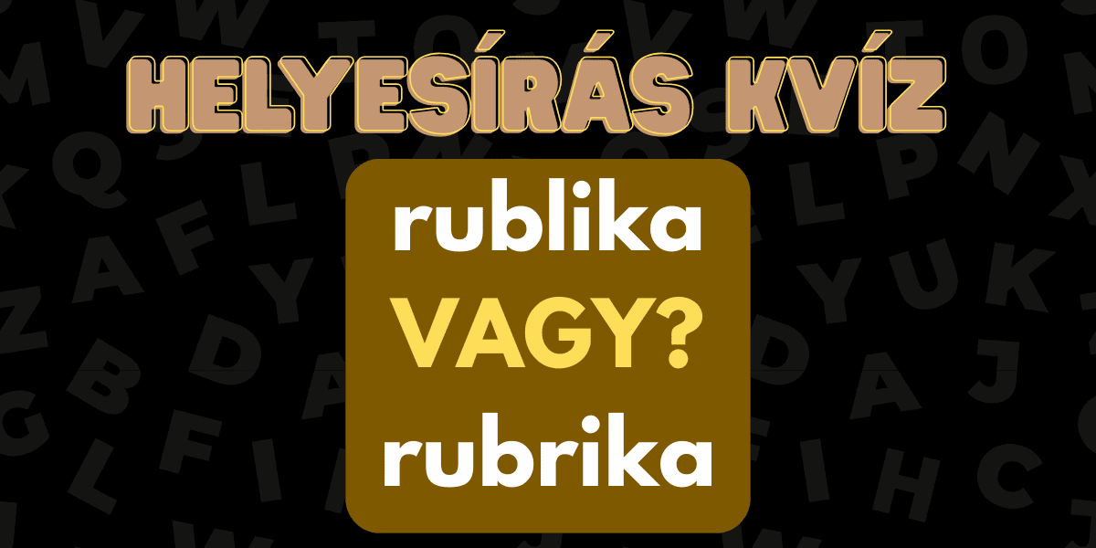 helyesírás nyelvtan kvíz 2025 47 3