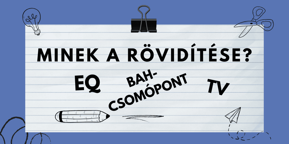 műveltségi kvíz magyar nyelv rövidítések 2