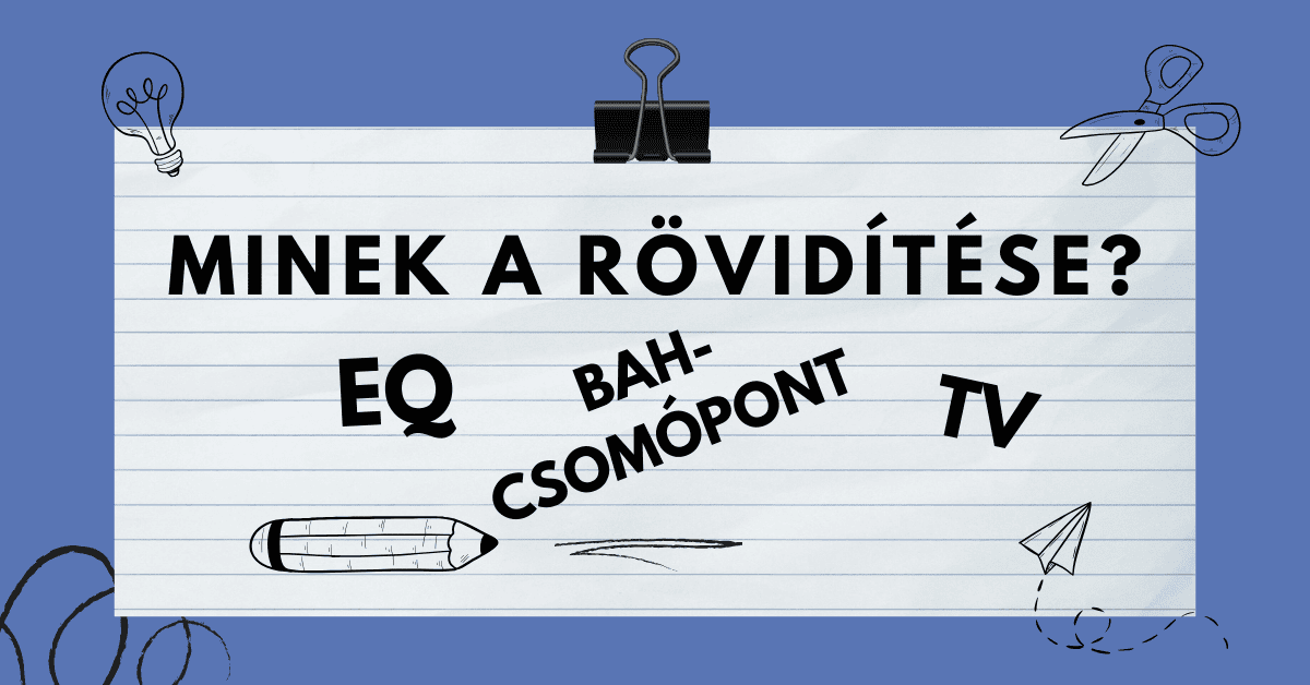 műveltségi kvíz magyar nyelv rövidítések 2