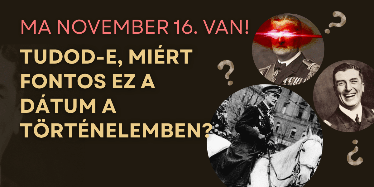 napi kvíz mi történt ma történelem Horthy