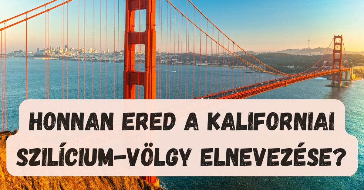 napi kvíz szilicium volgy eredete