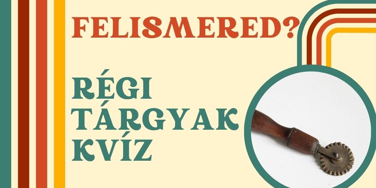 retro kvíz régi tárgyak