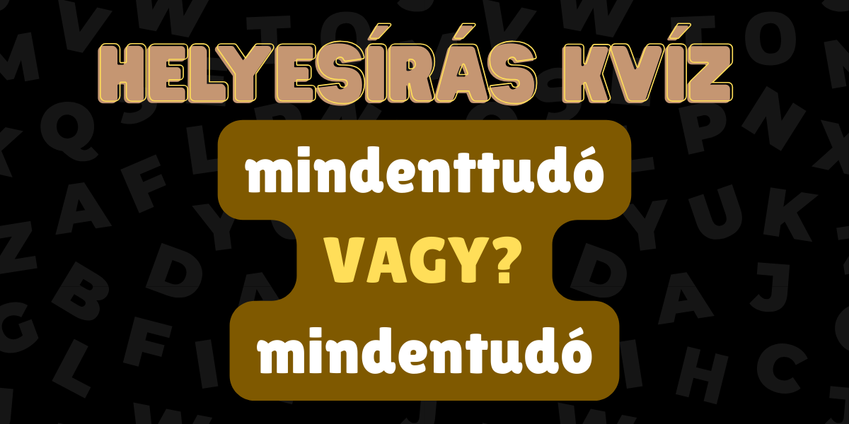 helyesírás kvíz nyelvtan 2025 50 1