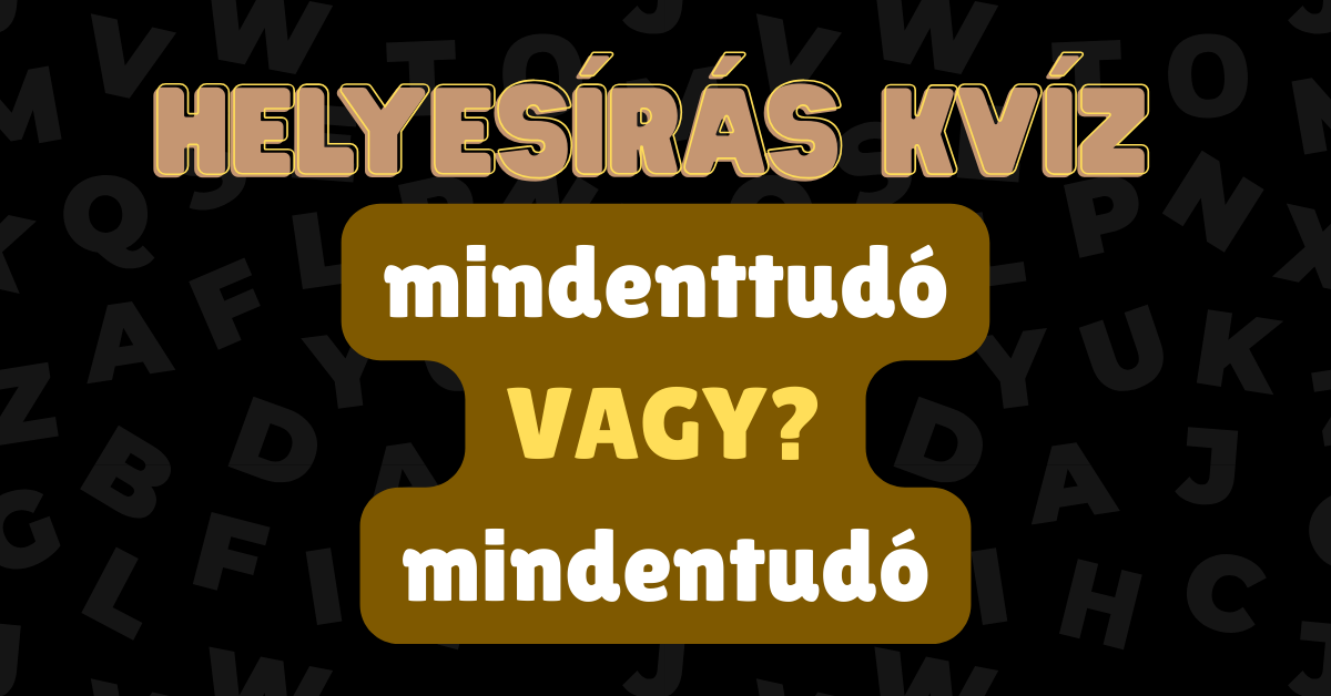 helyesírás kvíz nyelvtan 2025 50 1