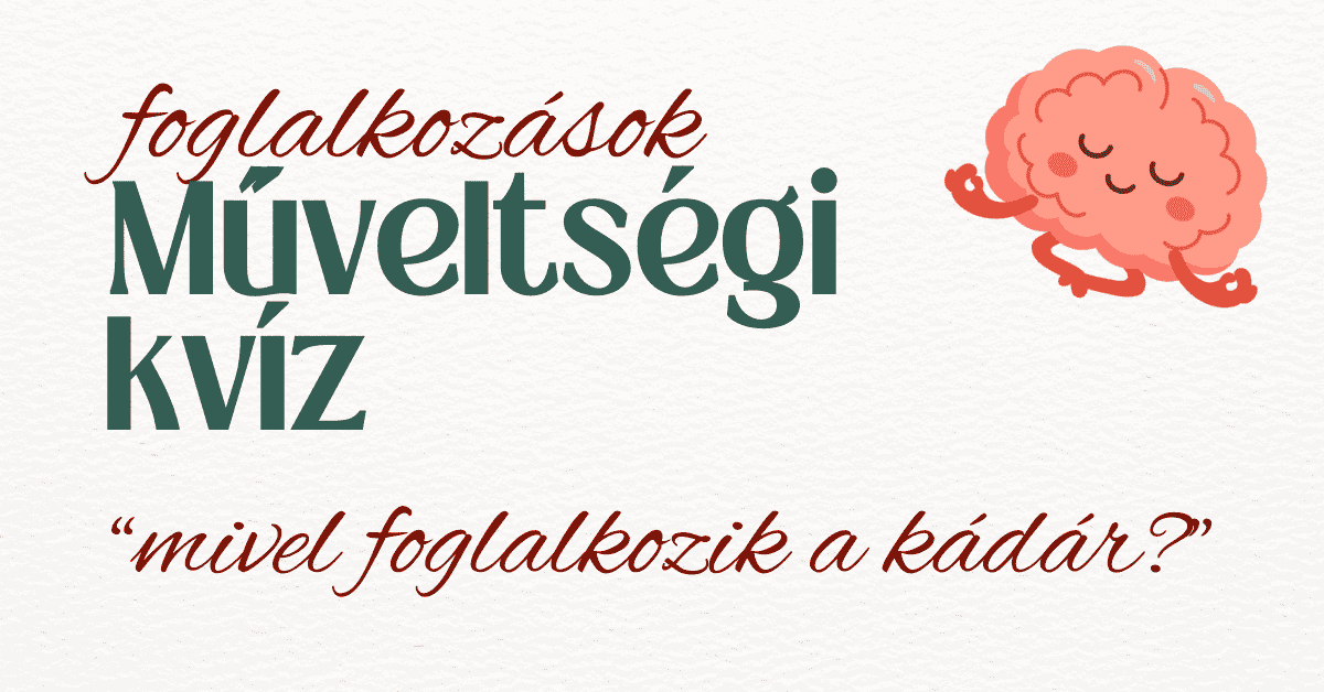 műveltésgi kviz foglalkozások