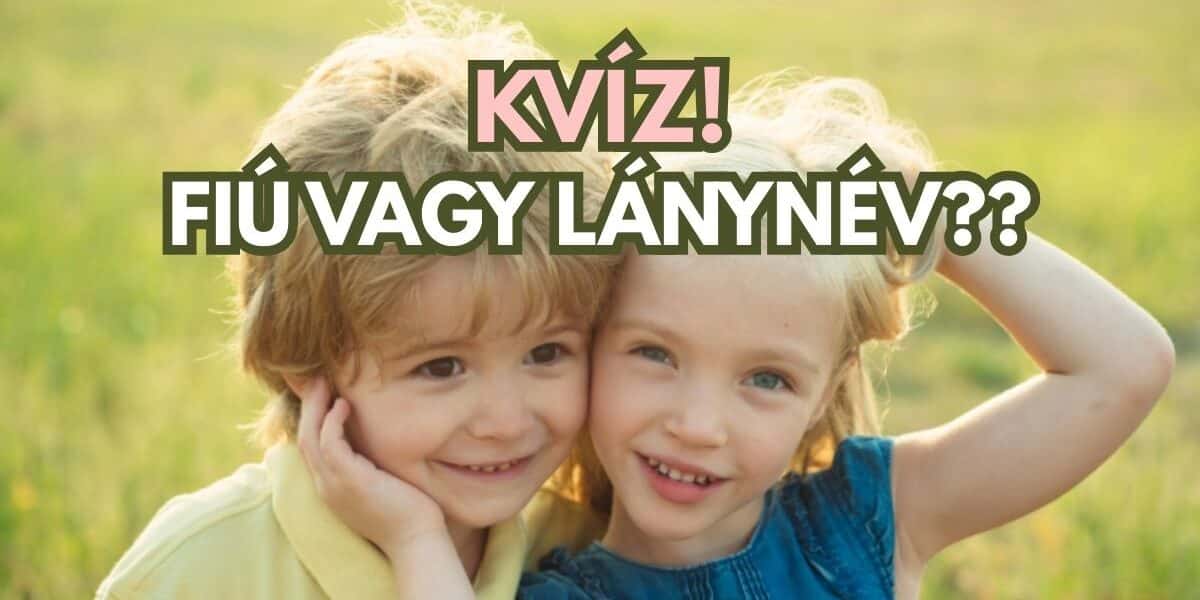 napi kvíz fiú vagy lánynév cover