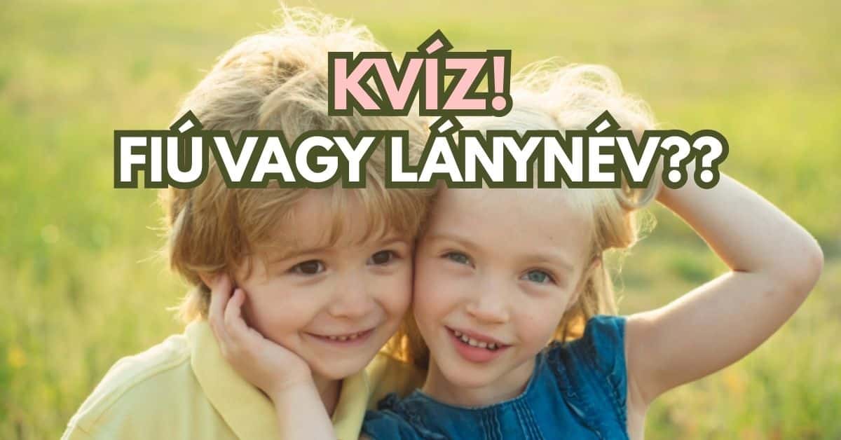 napi kvíz fiú vagy lánynév cover